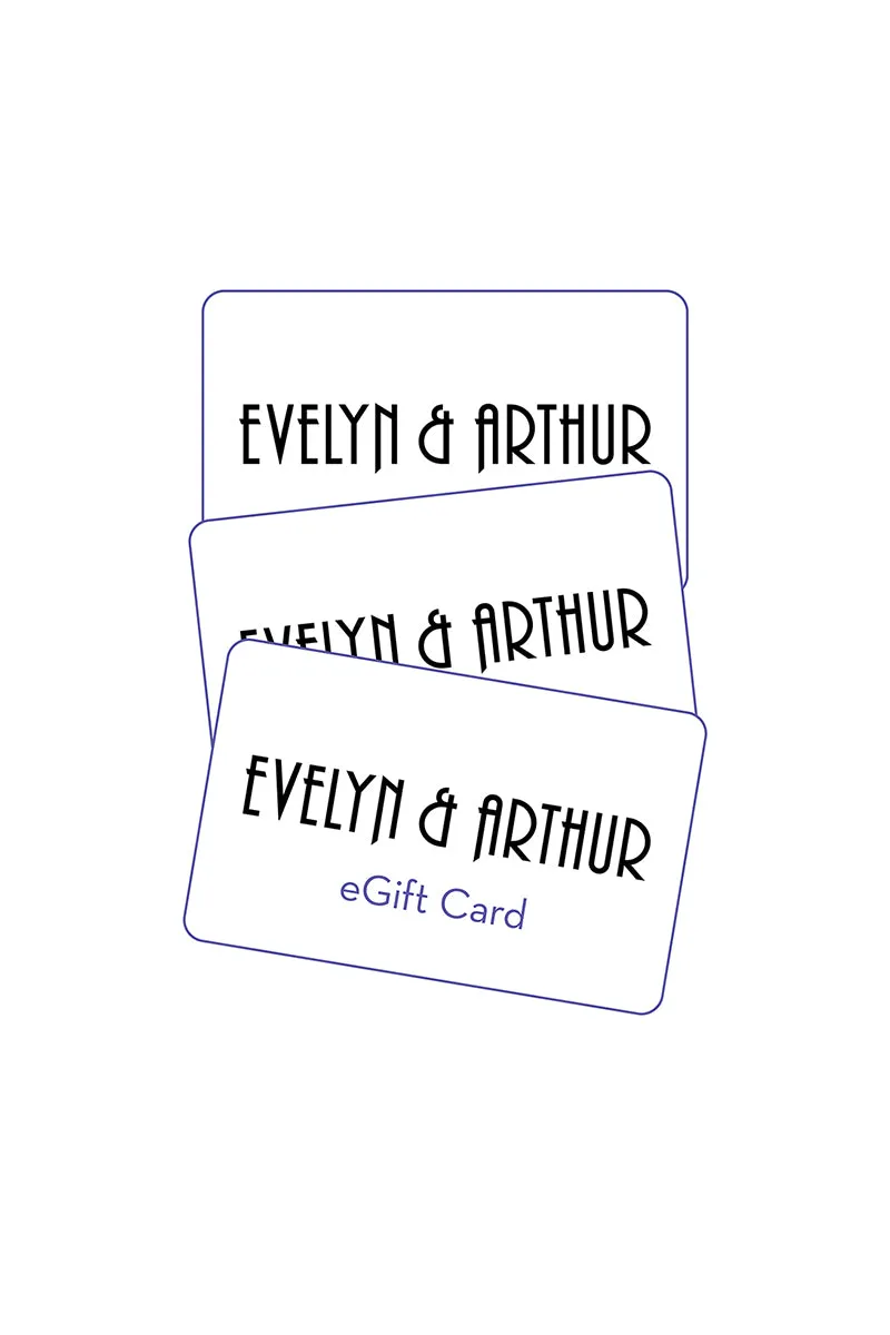 Evelyn & Arthur Electronic Gift Card